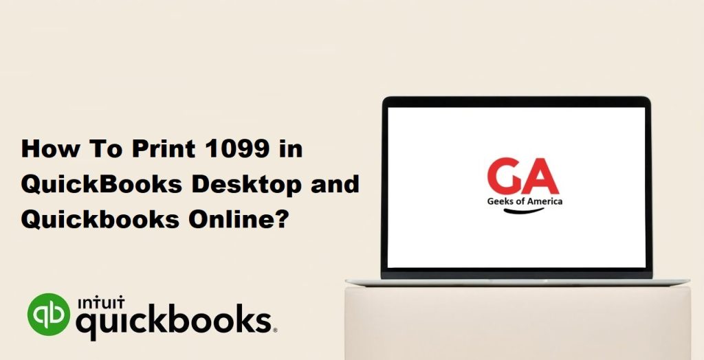 How To Print 1099 in QuickBooks Desktop and Quickbooks Online?
