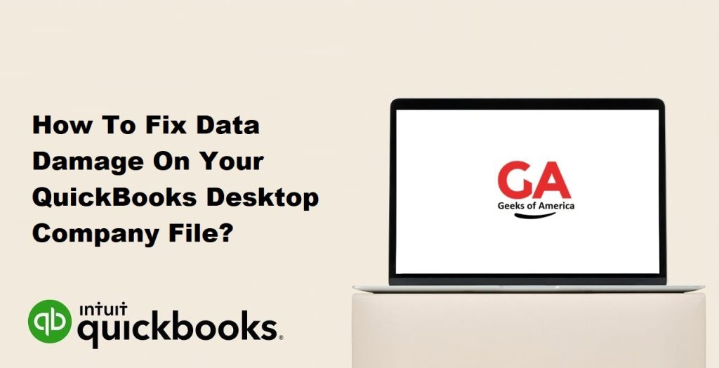 How To Fix Data Damage On Your QuickBooks Desktop Company File?