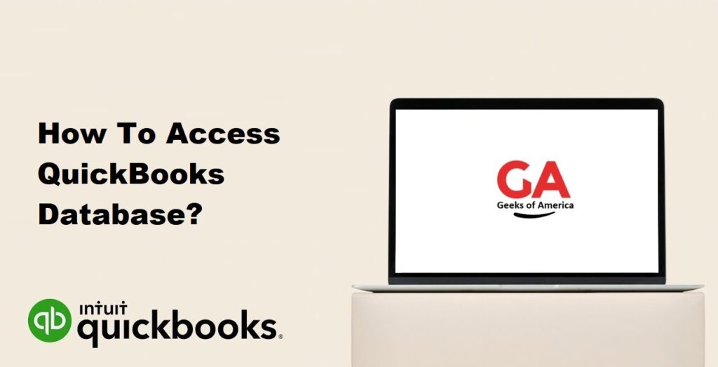 How To Access QuickBooks Database?