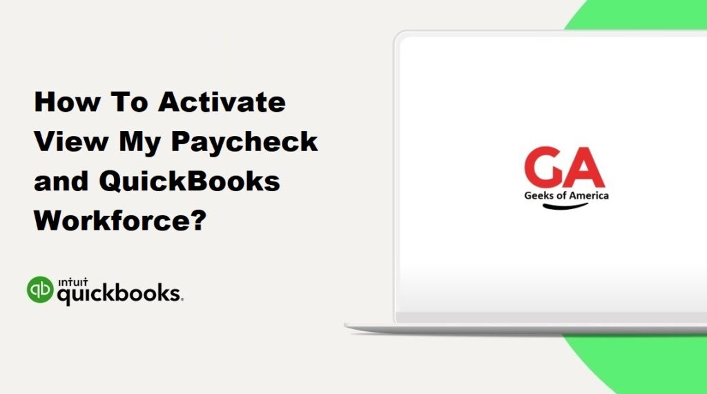 How To Activate View My Paycheck and QuickBooks Workforce?