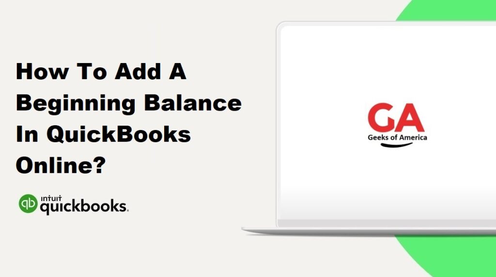 How To Add A Beginning Balance In QuickBooks Online?
