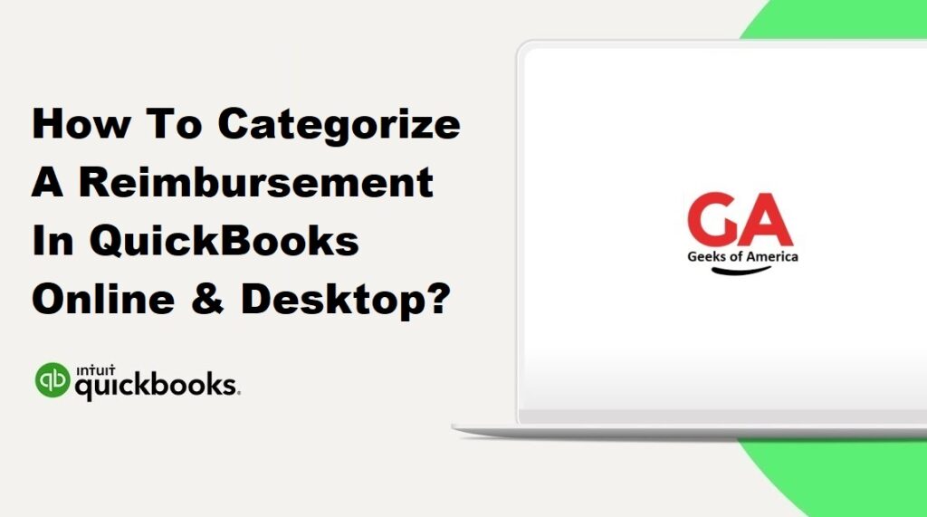 How To Categorize A Reimbursement In QuickBooks Online & Desktop?