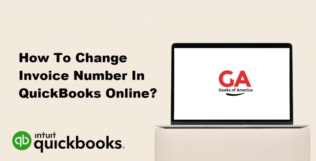 How To Change Invoice Number In QuickBooks Online?