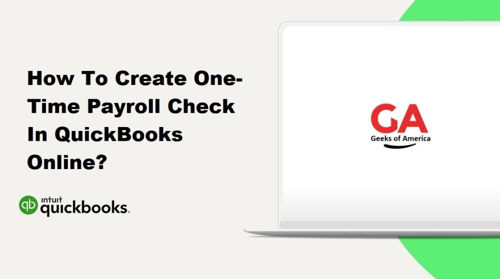How To Create One-Time Payroll Check In QuickBooks Online?