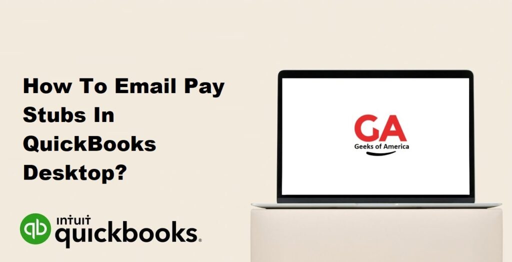 How To Email Pay Stubs In QuickBooks Desktop?