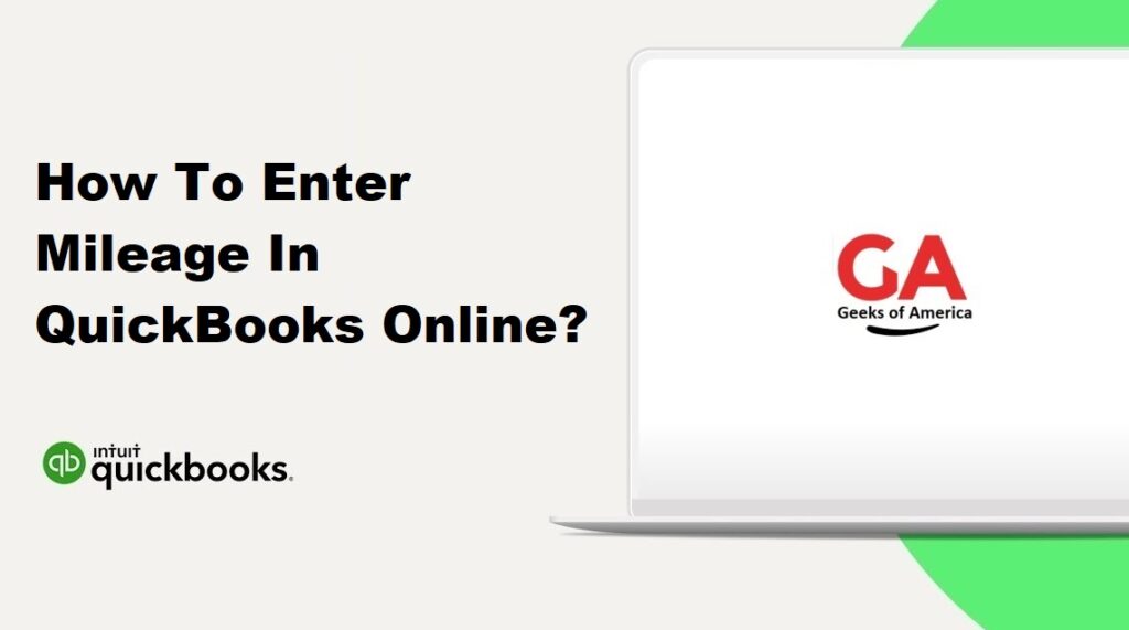 How To Enter Mileage In QuickBooks Online?