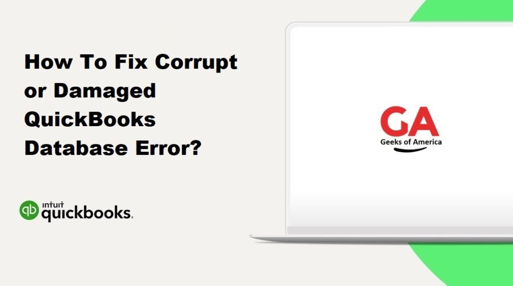 How To Fix Corrupt or Damaged QuickBooks Database Error?