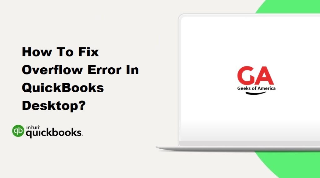 How To Fix Overflow Error In QuickBooks Desktop?