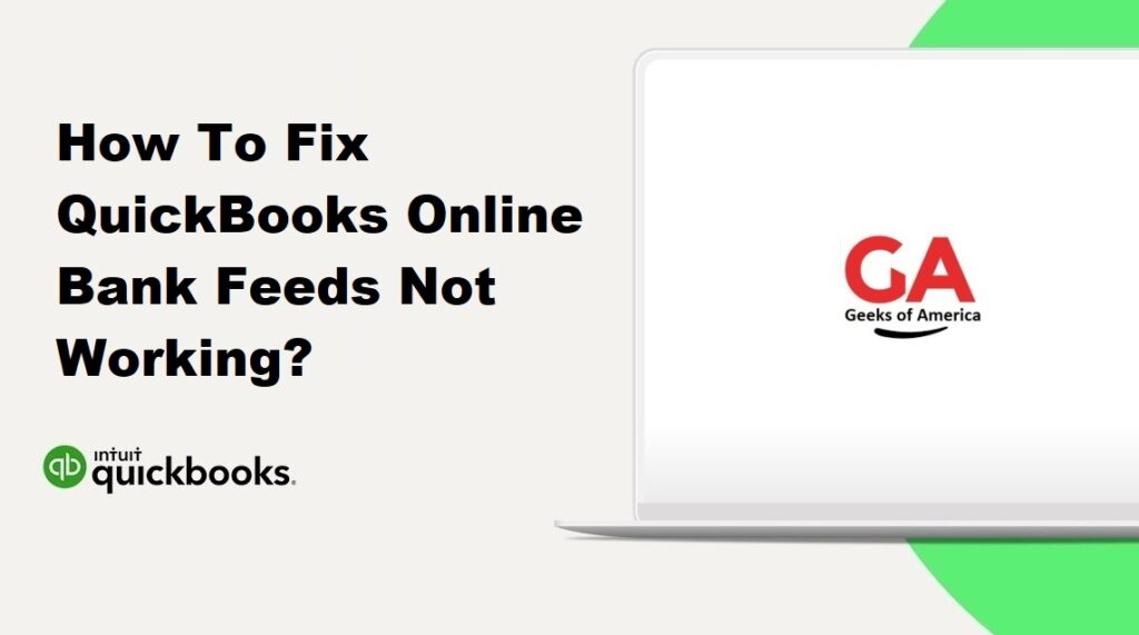 How To Fix QuickBooks Online Bank Feeds Not Working?