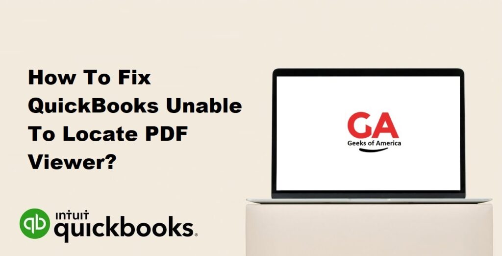 How To Fix QuickBooks Unable To Locate PDF Viewer?