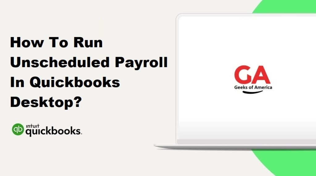 How To Run Unscheduled Payroll In Quickbooks Desktop