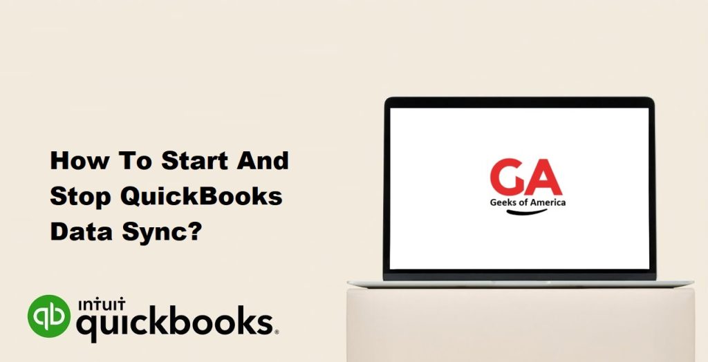 How To Start And Stop QuickBooks Data Sync?