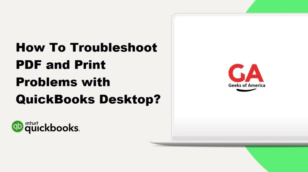 How To Troubleshoot PDF and Print Problems with QuickBooks Desktop?