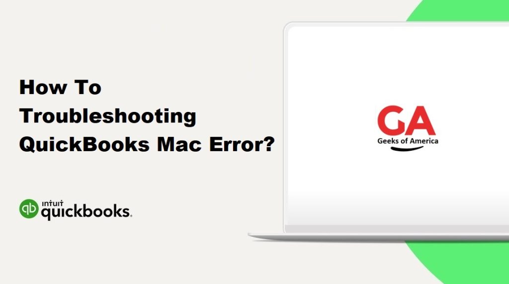 How To Troubleshooting QuickBooks Mac Error?