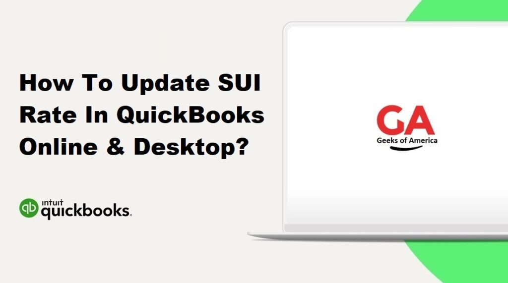 How To Update SUI Rate In QuickBooks Online & Desktop?