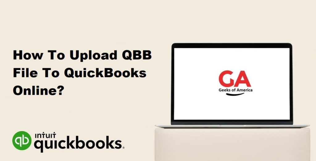 How To Upload QBB File To QuickBooks Online?