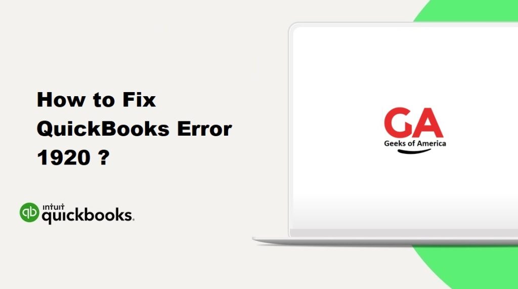 How To Fix QuickBooks Error 1920 ?