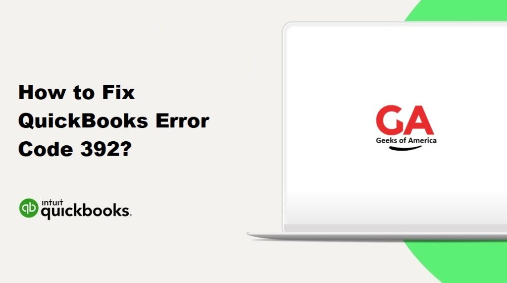 How to Fix QuickBooks Error Code 392