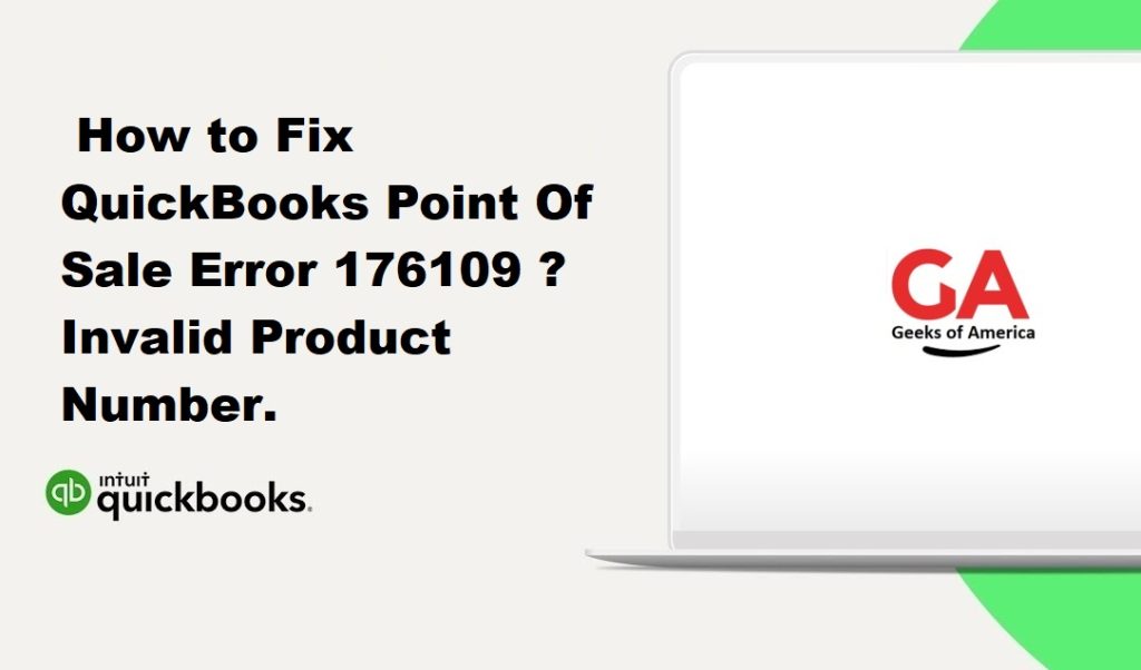 How to Fix QuickBooks Point Of Sale Error 176109 ? Invalid Product Number.