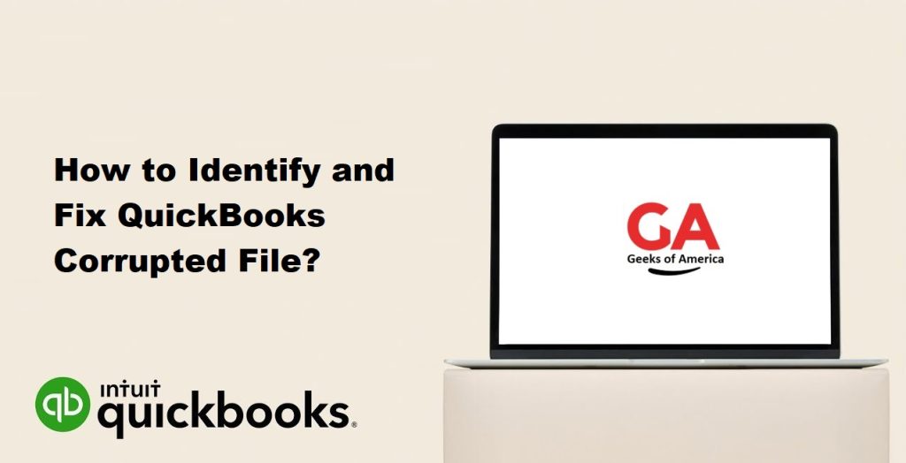 How to Identify and Fix QuickBooks Corrupted File?