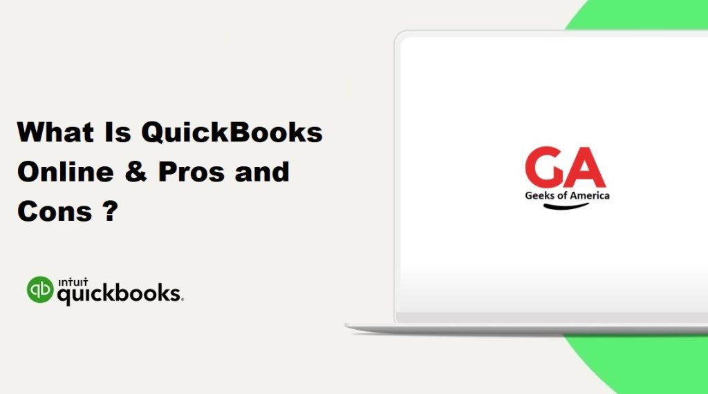 What Is QuickBooks Online And Pros and Cons ?
