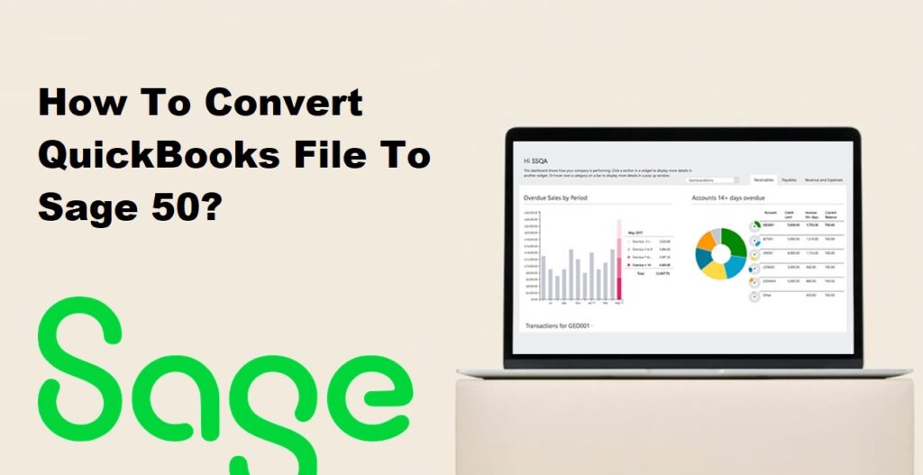How To Convert QuickBooks File To Sage 50?
