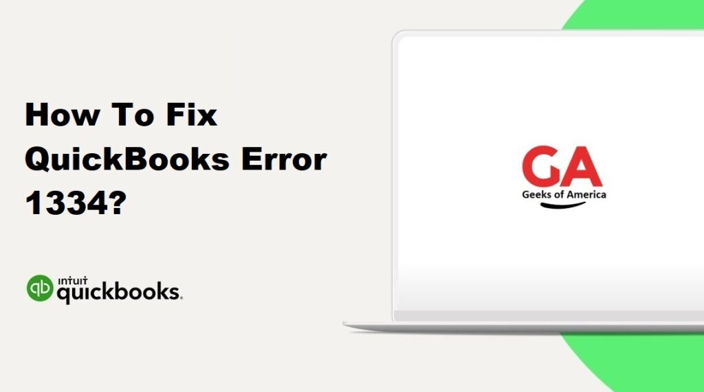 How To Fix QuickBooks Error 1334?
