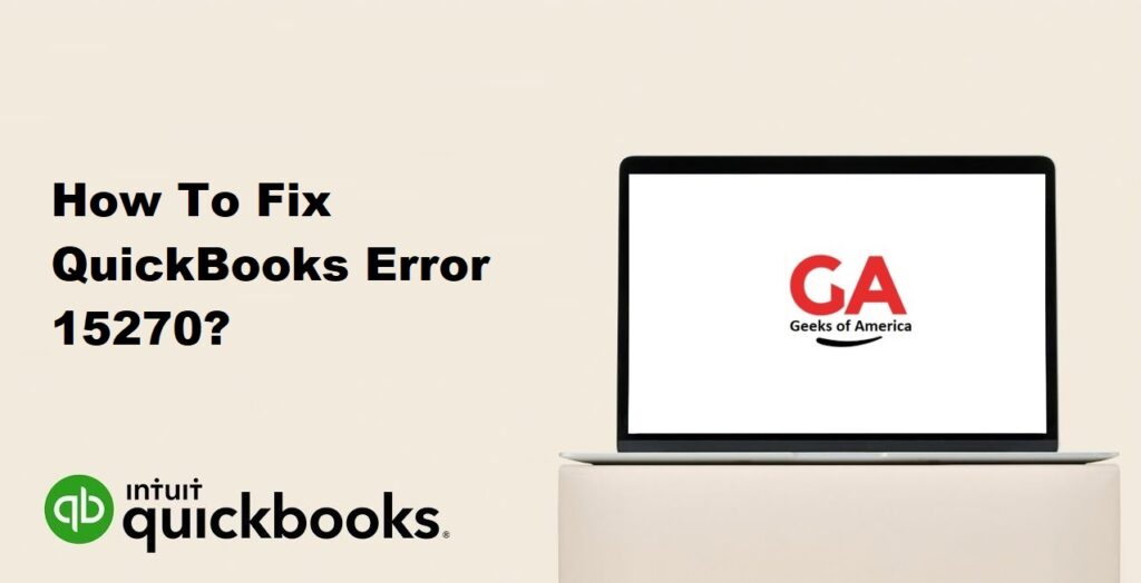 How To Fix QuickBooks Error 15270?