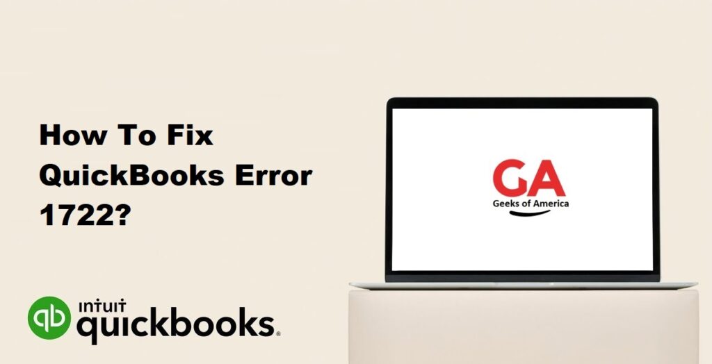 How To Fix QuickBooks Error 1722?