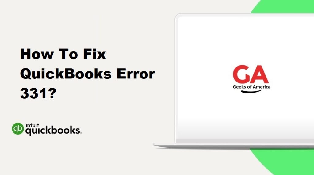 How To Fix QuickBooks Error 331?