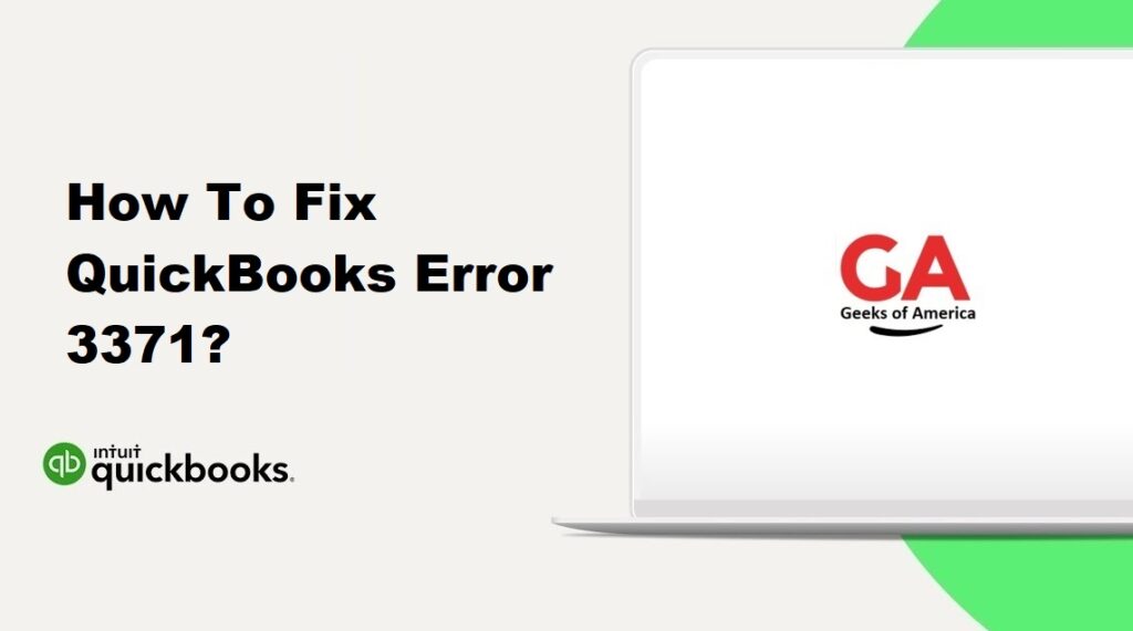 How To Fix QuickBooks Error 3371?