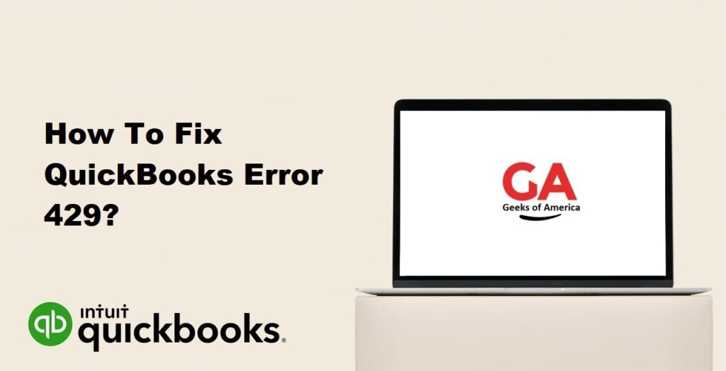 How To Fix QuickBooks Error 429?