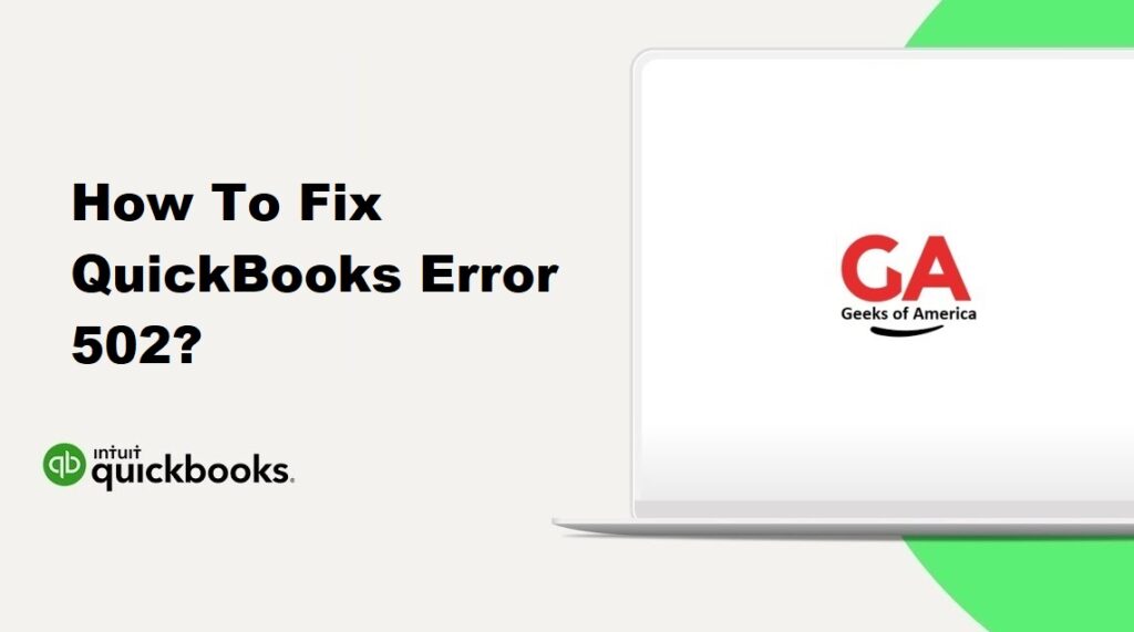 How To Fix QuickBooks Error 502?