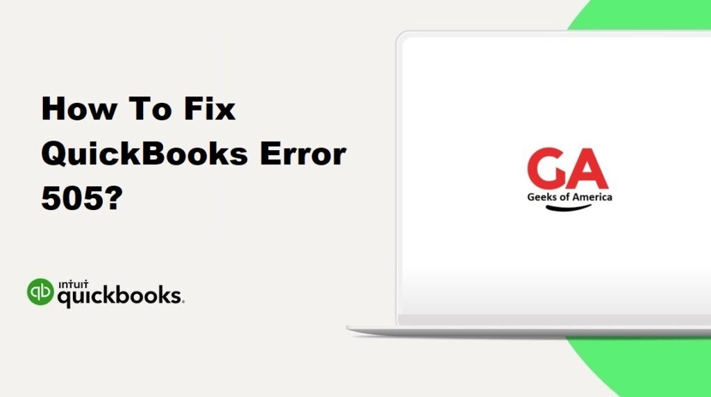How To Fix QuickBooks Error 505?