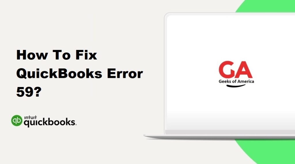 How To Fix QuickBooks Error 59?