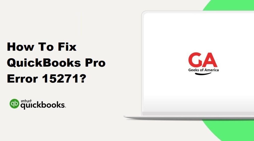 How To Fix QuickBooks Pro Error 15271?