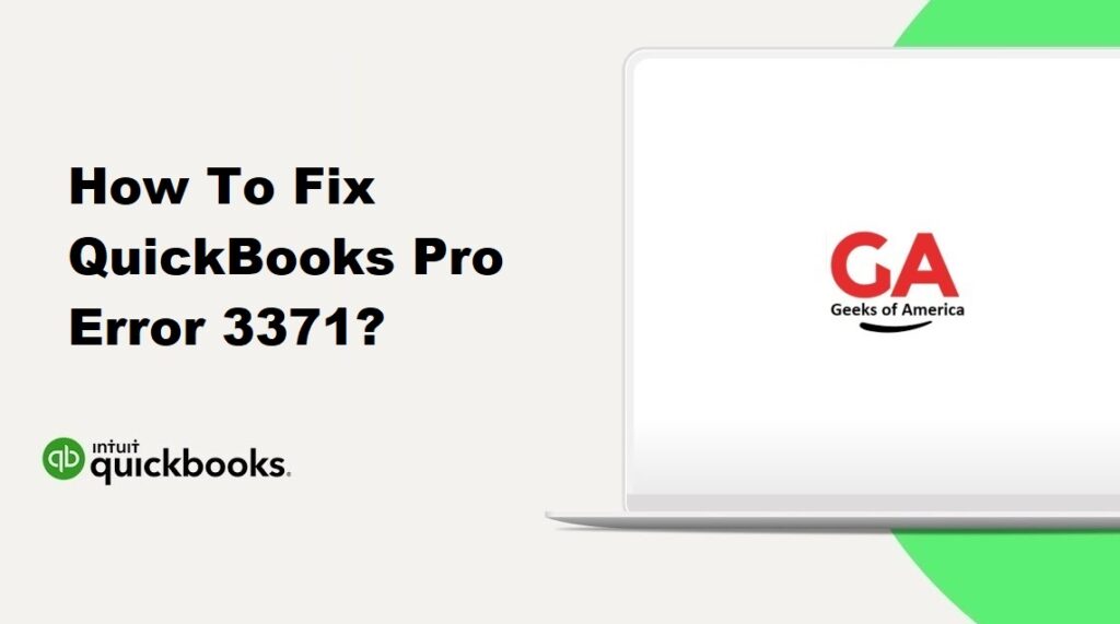 How To Fix QuickBooks Pro Error 3371?