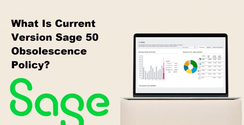 What Is Current Version Sage 50 Obsolescence Policy?